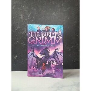 Problem Child (the Sisters Grimm #3) : 10th Anniversary Edition by Michael...